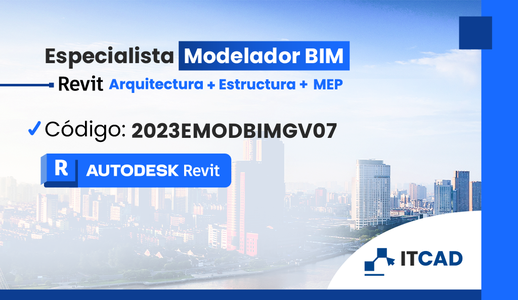 ESPECIALISTA MODELADOR BIM GV07